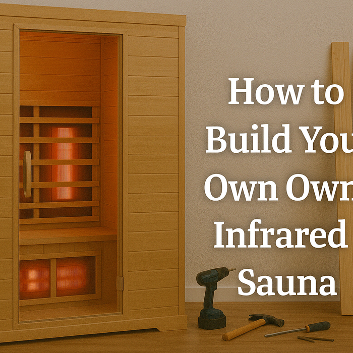 How to Build Your Own Infrared Sauna at Home (Step-by-Step Guide)