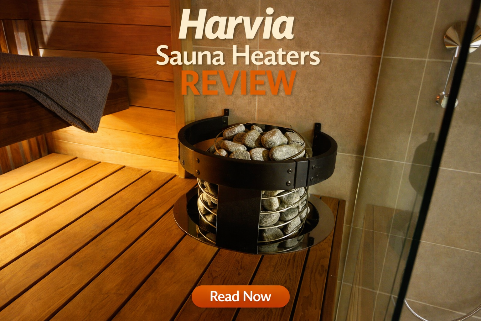 Harvia Sauna Heaters Review