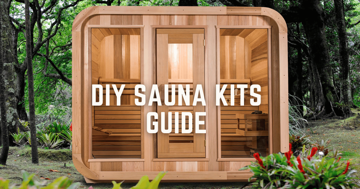 DIY SAUNA KITS GUIDE