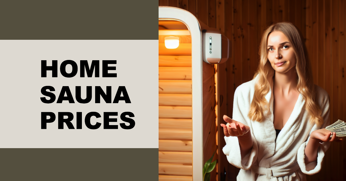 What are the Prices of Home Sauna?