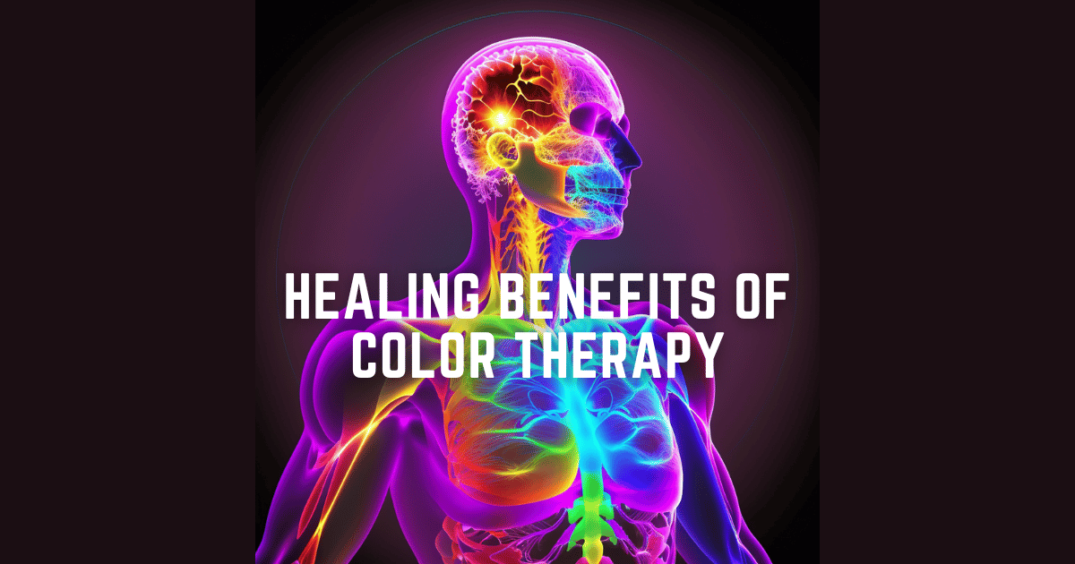 Healing Benefits of Chromotherapy