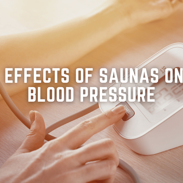 Effects of Saunas on Blood Pressure