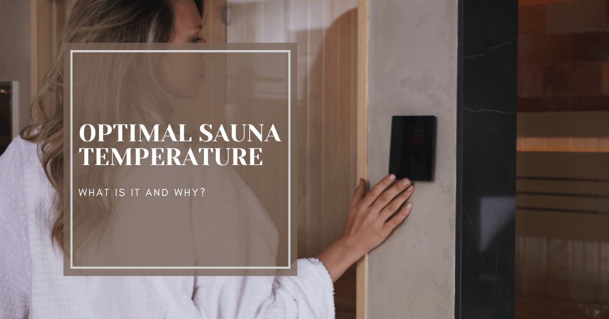 OPTIMAL SAUNA TEMPERATURE