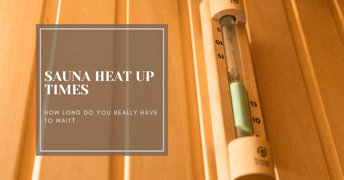 SAUNA HEAT UP TIMES