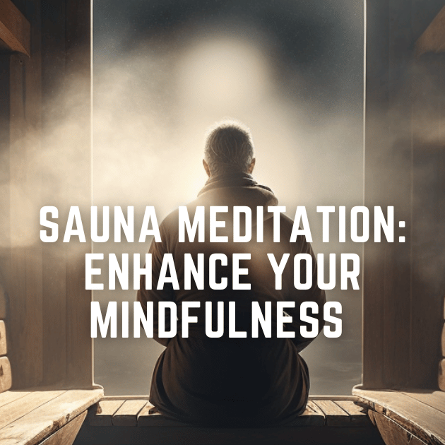 Sauna Meditation