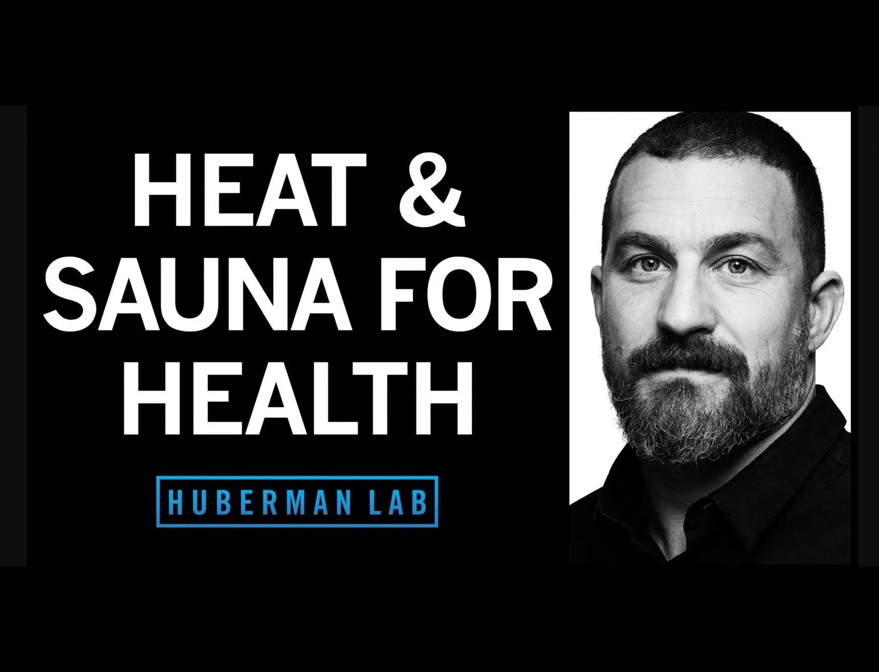 Dr. Andrew Huberman's Stance on Saunas & Deliberate Heat Exposure | Plus His Personal Protocol