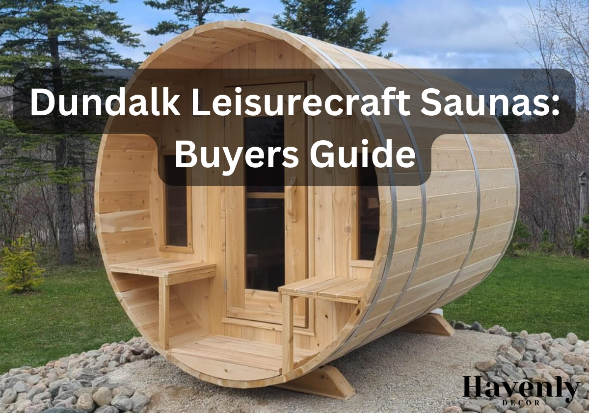 Dundalk Leisurecraft Saunas: A Comprehensive Guide for Buyers