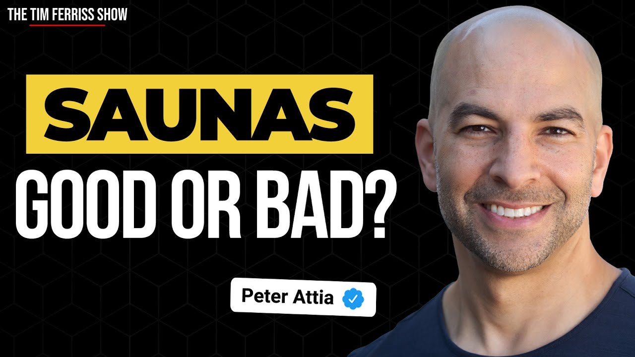 Why Peter Attia Absolutely Loves Saunas