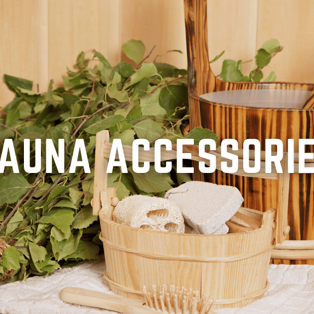 The Ultimate Guide to Sauna Accessories for a Relaxing Experience